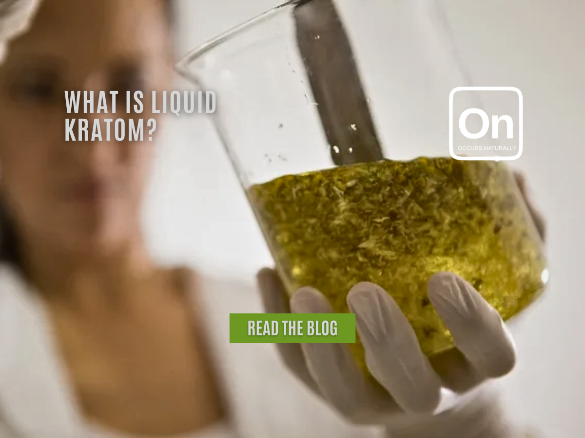 Liquid Kratom: Understanding Its Basics, Benefits And Usage