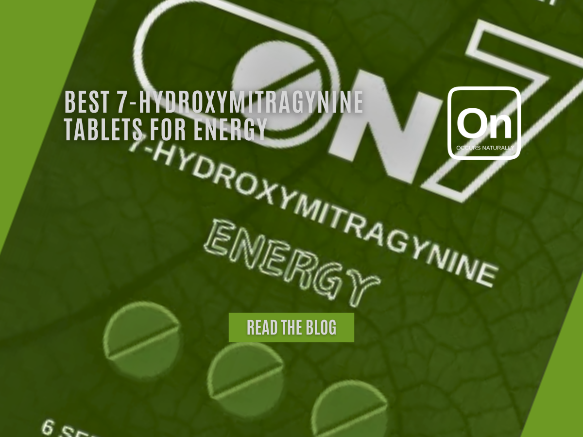 Best 7-Hydroxymitragynine Tablets For Energy