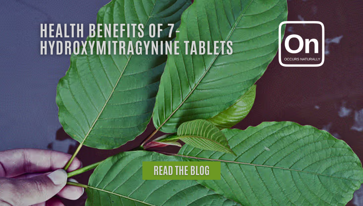 Health Benefits Of 7-Hydroxymitragynine Tablets