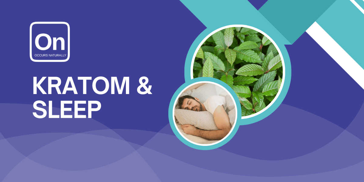 Kratom and Sleep: Its Role In Managing Sleep Disorder