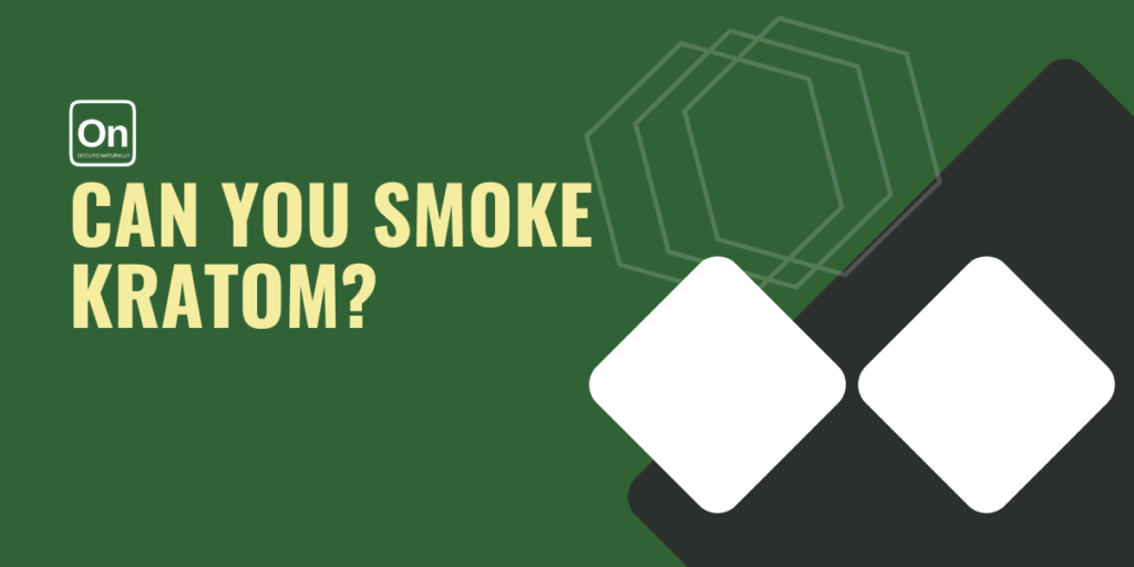 can you smoke kratom