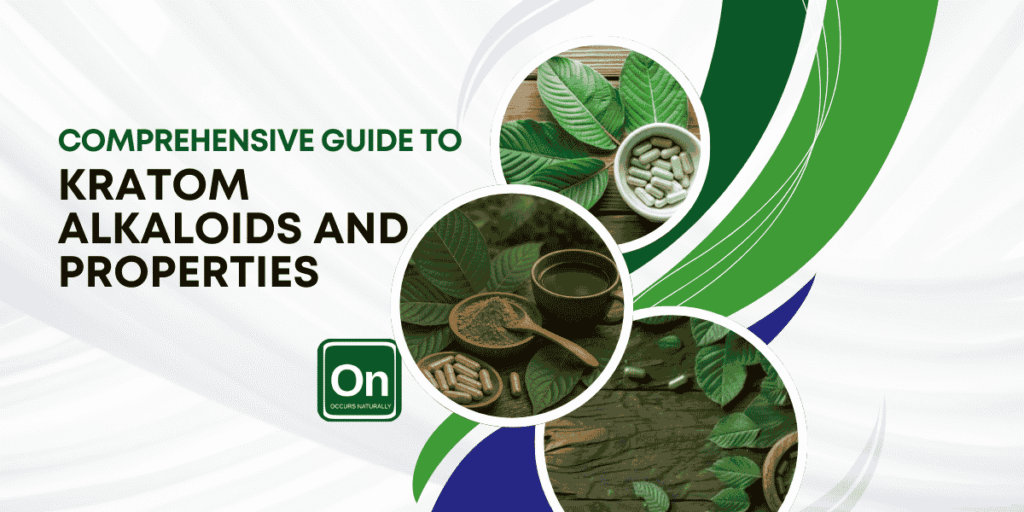 Comprehensive Guide To Kratom Alkaloids and Properties