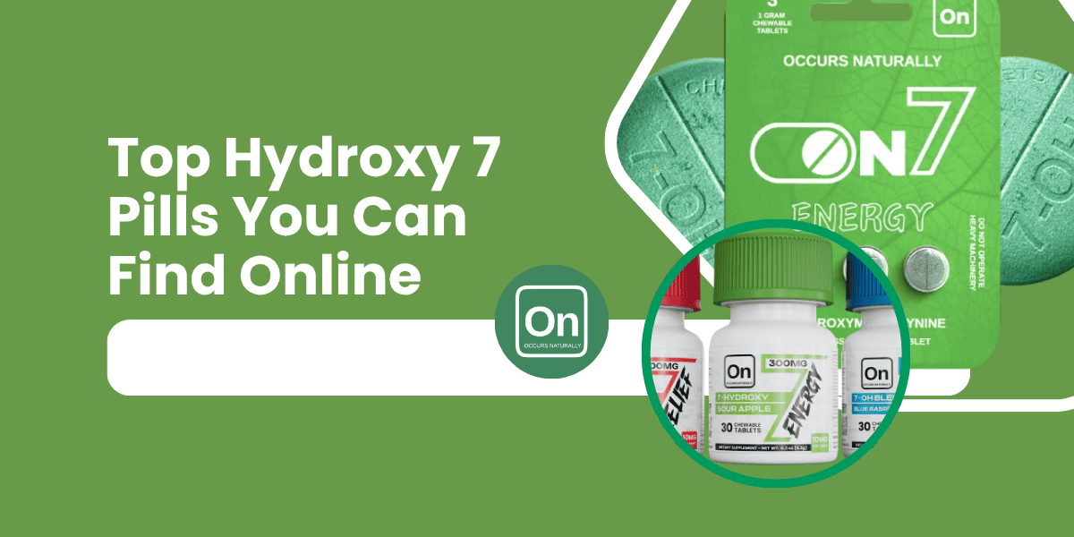 Top Hydroxy 7 Pills You Can Find Online