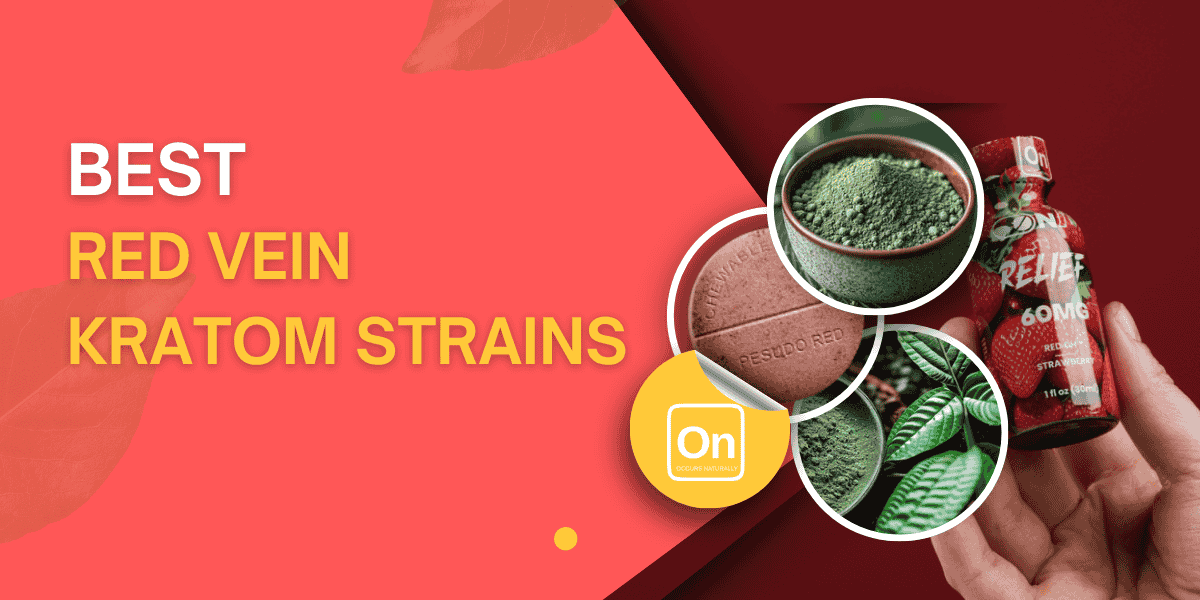 What Are The Best Red Vein Kratom Strains?
