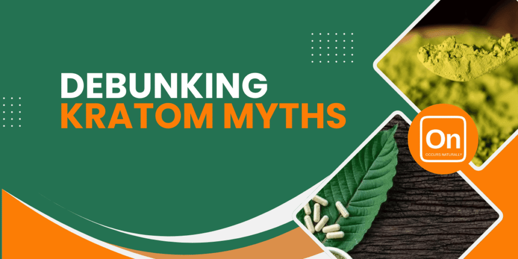 debunking kratom myths
